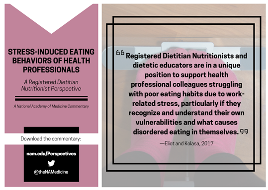 Stress-induced Eating Behaviors of Health Professionals: A Registered Dietitian Nutritionist Perspective